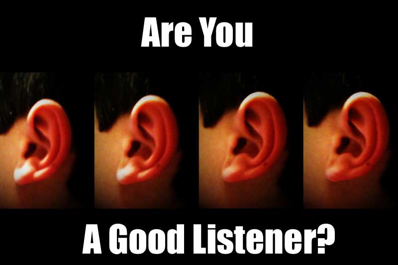 Are good listeners